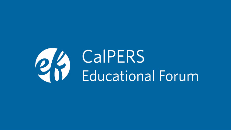 CalPERS Educational Forum